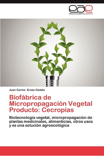 Libro: Biofábrica De Micropropagación Vegetal Producto: Cecr