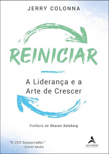 Reiniciar: A Liderança e a Arte de Crescer, de Colonna, Jerry. Starling Alta Editora E Consultoria  Eireli, capa mole em português, 2021