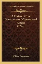 Comprar Libro A Review Of The Governments Of Sparta And Athens (1...