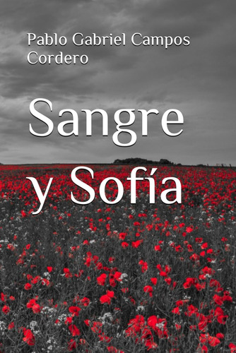 Libro: Sangre Y Sofía (spanish Edition)