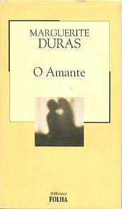 Livro Literatura Estrangeira O Amante Biblioteca Folha 3 De Marguerite Duras Pela Biblioteca Folha (2003)