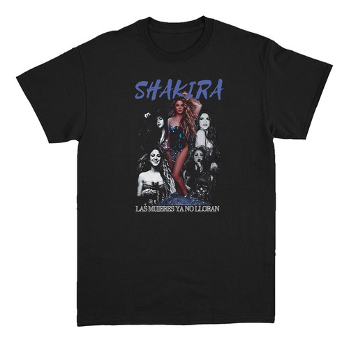Playera Las Mujeres No Lloran Shakira Tour Loba Unisex