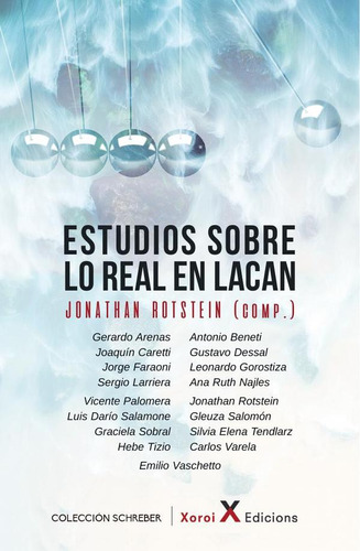 Estudios Sobre Lo Real En Lacan - Jonathan Rotstein (comp)