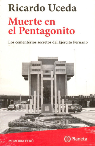 Muerte En El Pentagonito - Ricardo Uceda - Segunda Edición