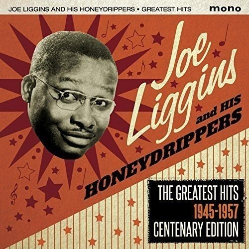 Liggins Joe & His Honeydrippers Greatest Hits 1945-1957 Cd