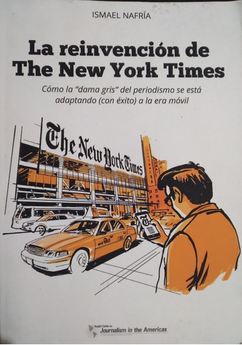 La Reinvención De The New York Times Libro Físico