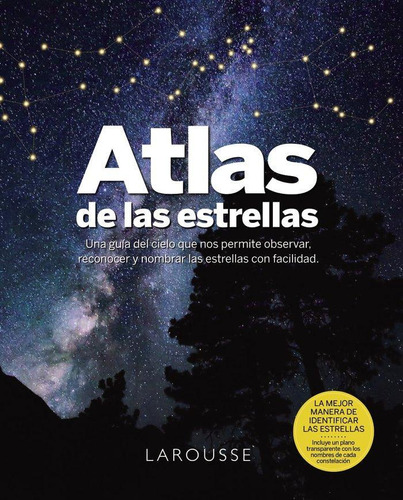 Libro: Atlas De Las Estrellas. Brunier, Serge. Larousse