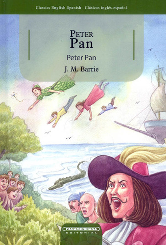 Peter Pan, De J. M. Barrie. Editorial Panamericana Editorial, Tapa Dura, Edición 2017 En Español