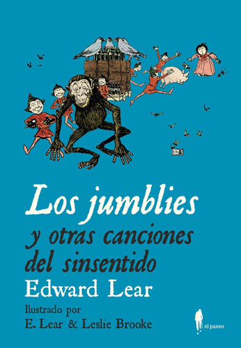 Los Jumblies Y Otras Canciones Del Sinsentido, De Lear, Edward. El Paseo Editorial, Tapa Blanda En Español