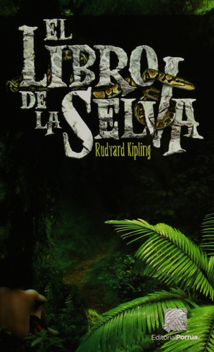 El Libro De La Selva Rudyard Kipling Novel Editorial Porrua 
