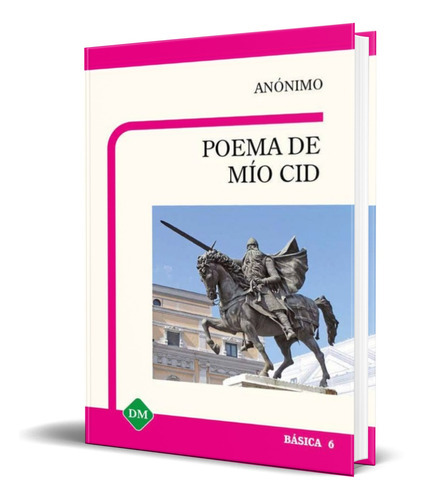 Poema Del Mio Cid, De Anónimo. Editorial S.l. Diego Marin Librero Editor, Tapa Blanda En Español, 2017