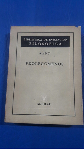Kant. Prolegomenos. Aguilar 1961