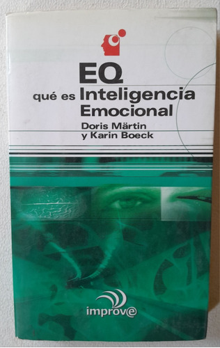 Eq Qué Es Inteligencia Emocional - Karin Boeck.