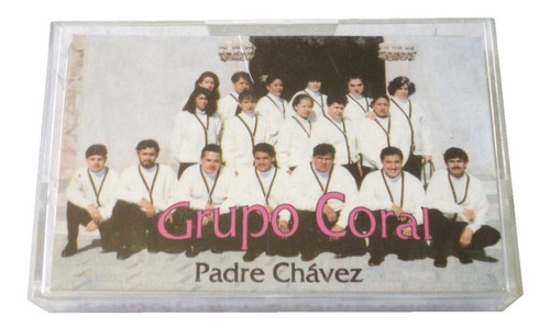 Grupo Coral Del Padre Chavez Tape Cassette Promo Music Coro