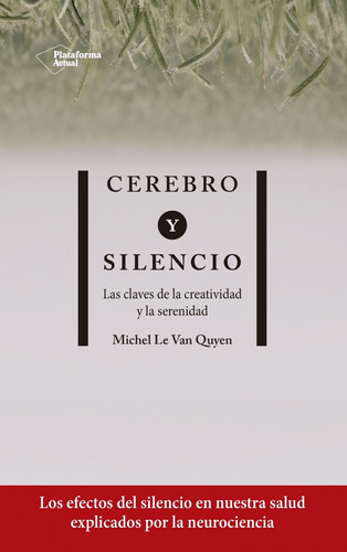 Cerebro Y Silencio