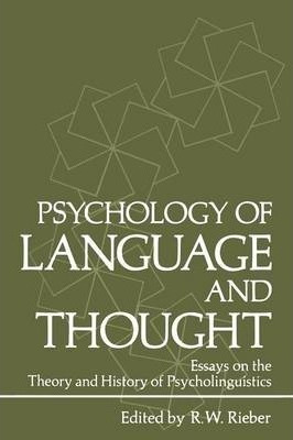 Libro Psychology Of Language And Thought : Essays On The ...