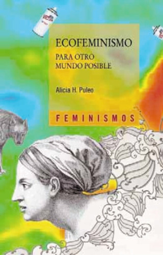 Libro   Ecofeminismo Para Otro Mundo Posible