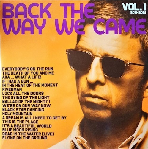 Noel Gallagher - Back The Way We Came Vol 1 - 2 Lp 's Vinyl