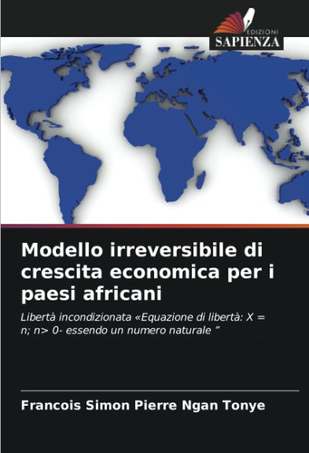 Libro: Modello Irreversibile Di Crescita Economica Per I Pae