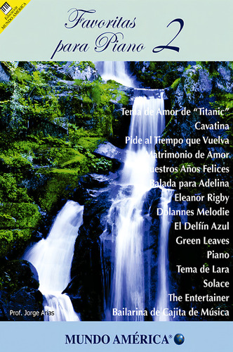 Favoritas Para Piano 2, De Sin . Editorial Mundo America, Tapa Blanda, Edición 1 En Español