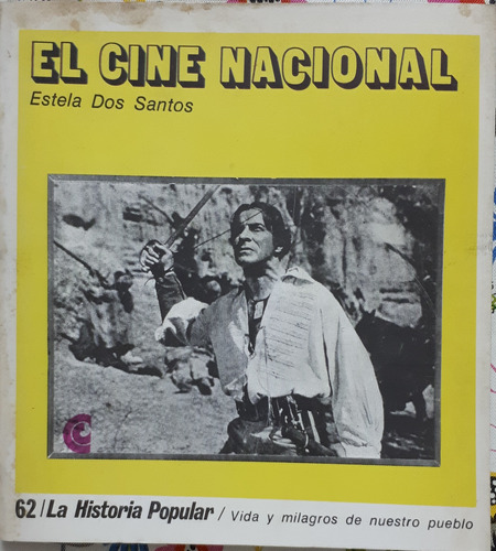 El Cine Nacional Estela Dos Santos La Historia Popular 62