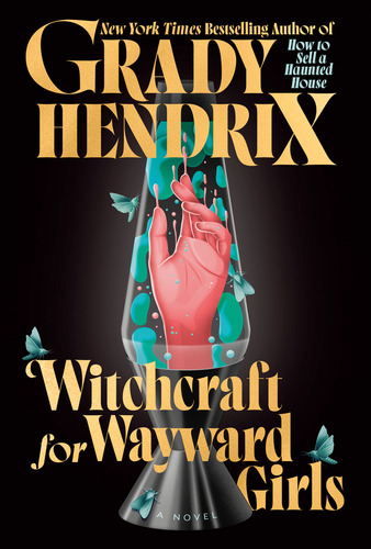 Witchcraft For Wayward Girls, De Hendrix, Grady. Editorial Berkley En Inglés, 2025