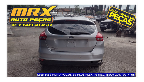Sucata Ford Focus Se Plus 1.6 Hc Flex Mec 2017 Pecas