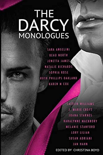 The Darcy Monologues: A Romance Anthology Of  Pride And Prejudice  Short Stories In Mr. Darcyøs Own Words (the Quill Collective), De Starnes, Joana. Editorial Quill Ink, Tapa Blanda En Inglés