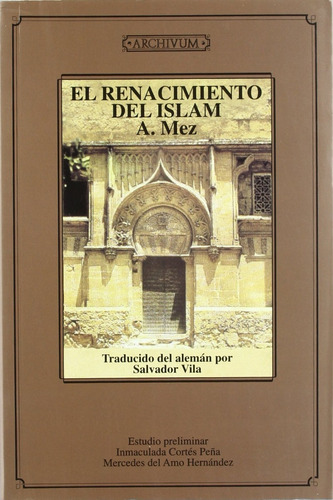A Mez El Renacimiento Del Islam Ed Universidad De Granada