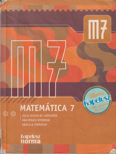 Matemática 7, Kapelusz 100 Años