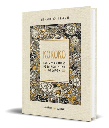 Libro Kokoro.  [ Ecos Y Apuntes De La Vida Intima De Japon ]