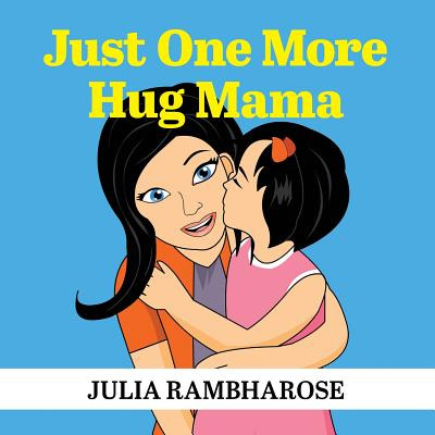 Libro Just One More Hug Mama - Rambharose, Julia