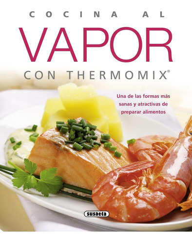 Libro Cocina Al Vapor Con Thermomix