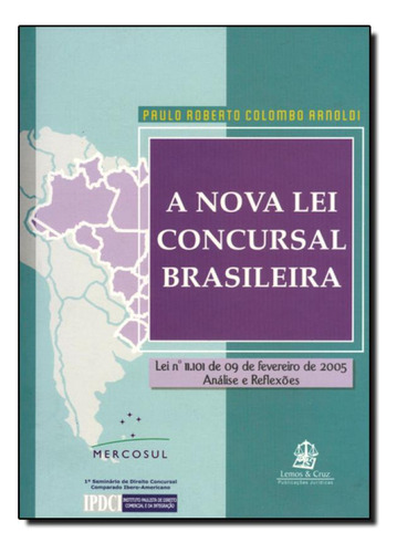 -, de Paulo Roberto Colomba Arnoldi. Editora LEMOS E CRUZ, capa mole em português