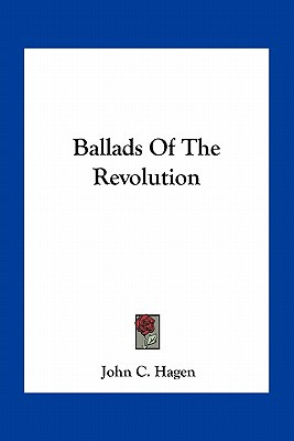 Libro Ballads Of The Revolution - Hagen, John C.