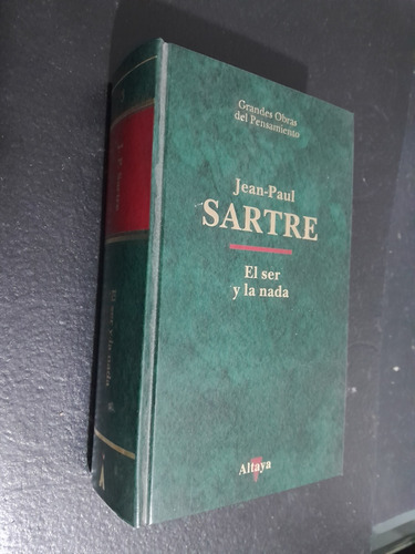 El Ser Y La Nada. Jean Paul Sartre. Tapa Dura. 