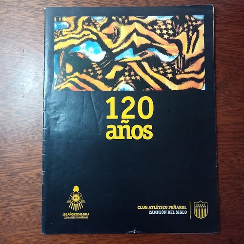 Suplemento  120 Años . Club Atlético Peñarol.