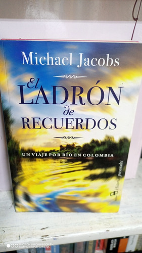 Libro El Ladrón De Recuerdos. Michael Jacobs