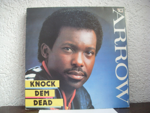 Lp Arrow - Knock Dem Dead