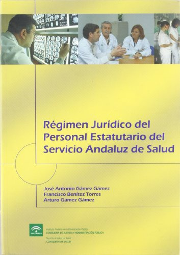 Regimen Juridico Del Personal Estatutario Del Servicio Andal