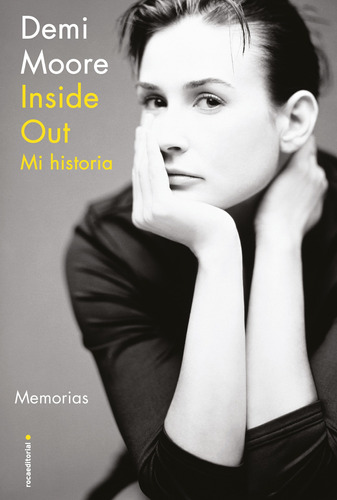 Inside out. Mi historia, de Moore, Demi. Serie Roca Trade Editorial ROCA TRADE, tapa blanda en español, 2020