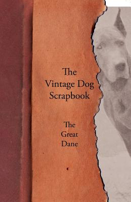 Libro The Vintage Dog Scrapbook - The Great Dane - Various