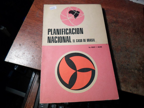 Panificacion Nacional El Caso De Brasil - Robert T. Daland