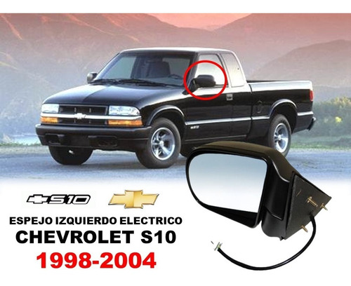 Espejo Electrico Chevrolet S10 1998-2004 Lado Izquierdo