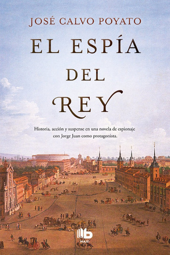 El Espãâa Del Rey, De Calvo Poyato, José. Editorial B De Bolsillo (ediciones B), Tapa Blanda En Español