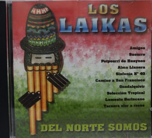 Los Laikas  Del Norte Somos Cd La Cueva Musical