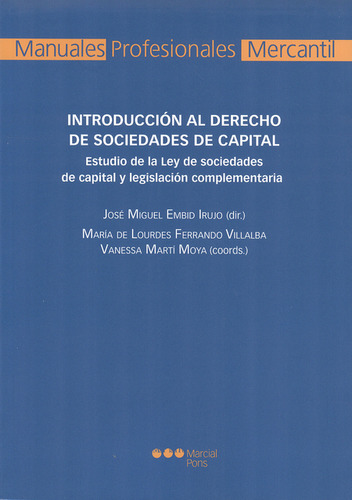 Introducción Al Derecho De Sociedades De Capital. Estudio De