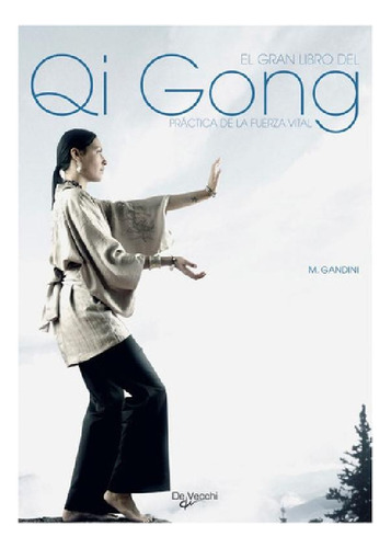 Libro - Qi Gong El Gran Libro Del