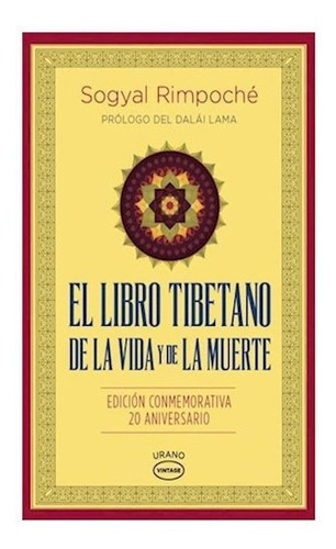 Libro El Libro Tibetano De La Vida Y De La Muerte De Sogyal 