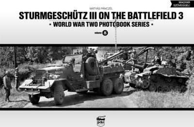 Sturmgeschutz Iii On The Battlefield 3: Volume 8(bestseller)